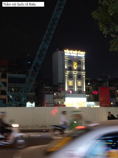 Thẩm mỹ Quốc tế Bally