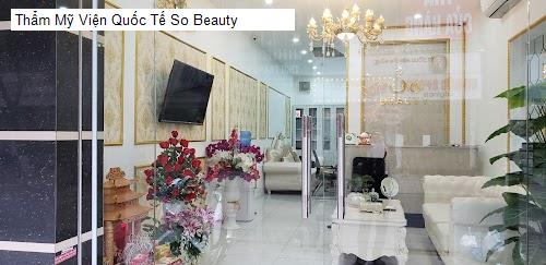 Ngoại thât Thẩm Mỹ Viện Quốc Tế So Beauty