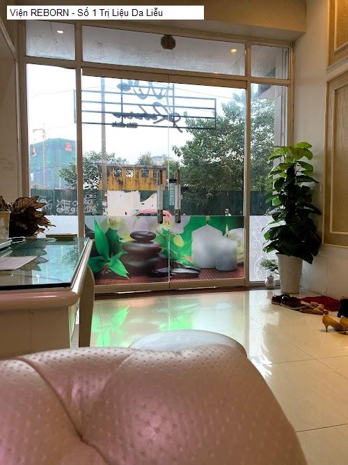 Chất lượng Viện REBORN - Số 1 Trị Liệu Da Liễu