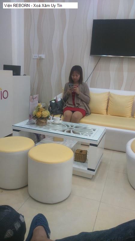 Chất lượng Viện REBORN - Xoá Xăm Uy Tín