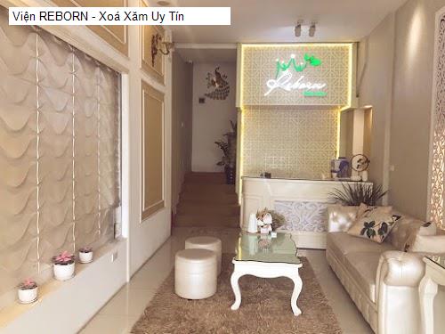 Ngoại thât Viện REBORN - Xoá Xăm Uy Tín
