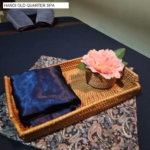 Chất lượng HANOI OLD QUARTER SPA