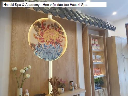 Bảng giá Hasuki Spa & Academy - Học viện đào tạo Hasuki Spa