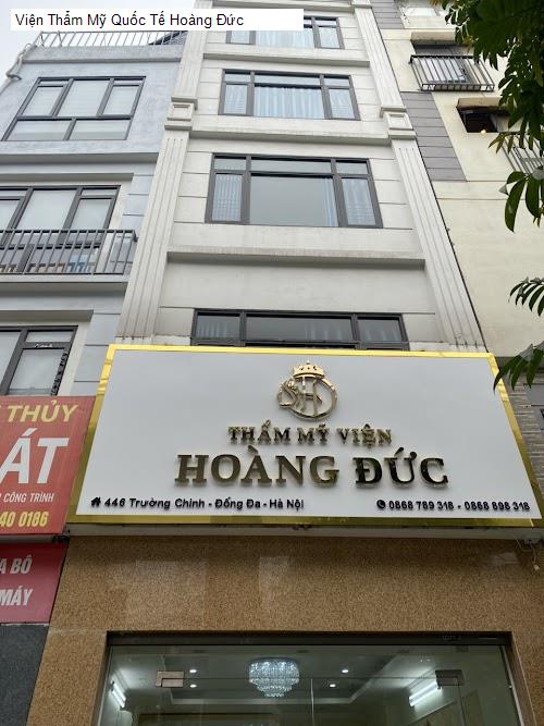 Viện Thẩm Mỹ Quốc Tế Hoàng Đức