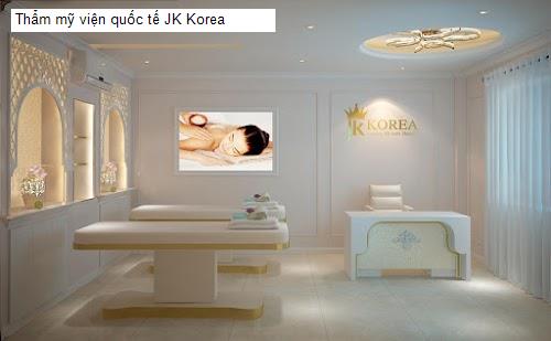 Thẩm mỹ viện quốc tế JK Korea