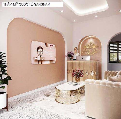 THẨM MỸ QUỐC TẾ GANGNAM