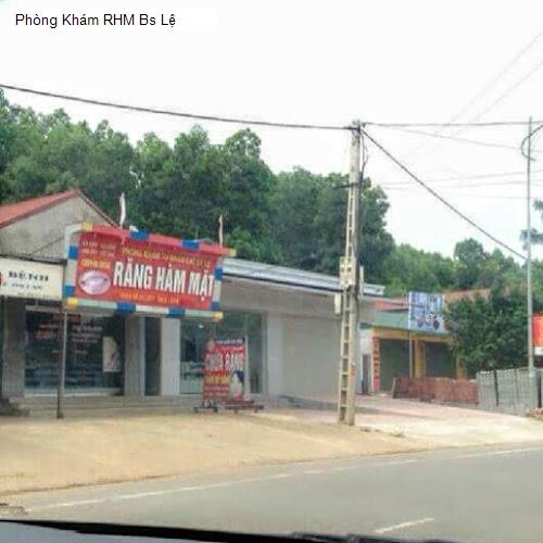 Hình ảnh Phòng Khám RHM Bs Lệ